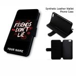 Friends Don't Lie - Flip Case